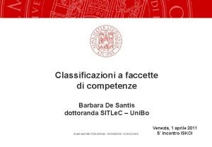 Classificazioni a faccette di competenze Barbara De Santis