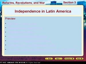 Reforms Revolutions and War Section 3 Independence in