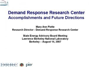 Demand response research center