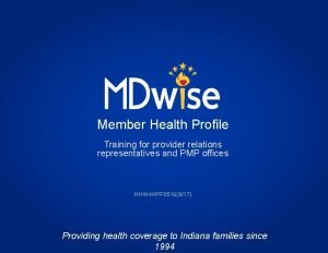 Member Health Profile Training for provider relations representatives