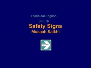 Technical English Unit 10 Safety Signs Musaab Salkhi