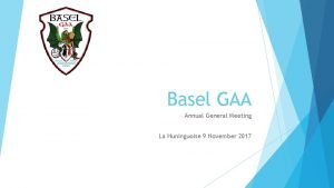 Basel GAA Annual General Meeting La Huninguoise 9