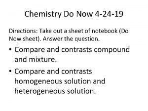 Chemistry Do Now 4 24 19 Directions Take