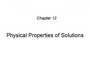 Physical properties of solution