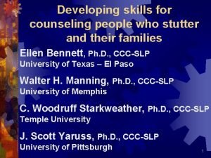 Developing skills for counseling people who stutter and