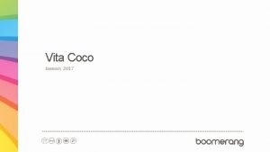 Vita Coco January 2017 The Brand Vita Coco