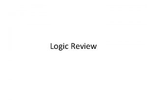 Logic Review FORMAT Format Part I 30 questions