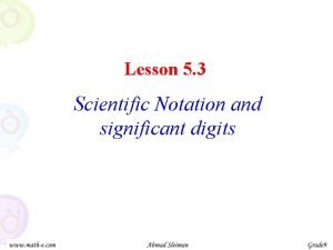Operations and scientific notation lesson 5