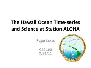 The Hawaii Ocean Timeseries and Science at Station