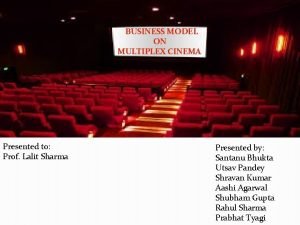 Multiplex business model