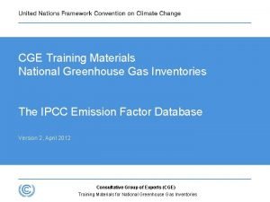 CGE Training Materials National Greenhouse Gas Inventories The