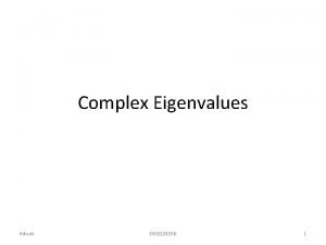 Complex eigenvalues rotation