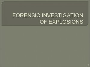 FORENSIC INVESTIGATION OF EXPLOSIONS 1 Introduction Arson often