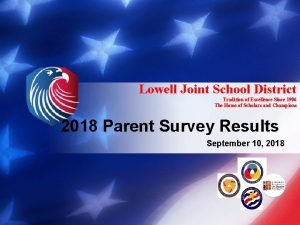 Lowell Joint School District Tradition of Excellence Since