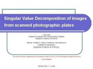 Singular Value Decomposition of images from scanned photographic