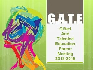 Gifted And Talented Education Parent Meeting 2018 2019