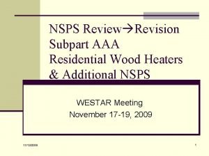 NSPS Review Revision Subpart AAA Residential Wood Heaters