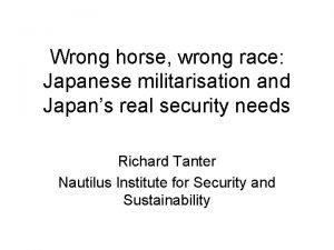 Wrong horse wrong race Japanese militarisation and Japans