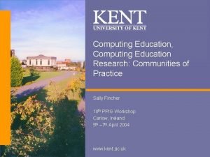 Computing Education Computing Education Research Communities of Practice