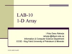 LAB10 1 D Array I Putu Danu Raharja