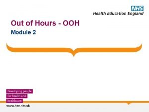 Out of Hours OOH Module 2 OOH Competences
