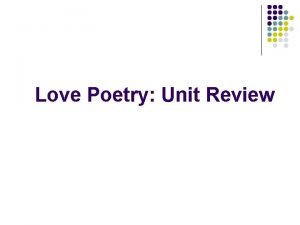 Love Poetry Unit Review Youll Love Me Yet