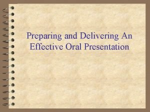 Effective oral presentation techniques