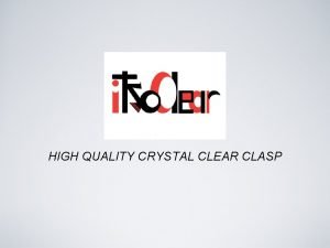 Clear clasp