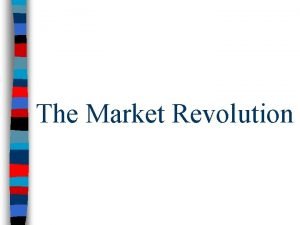 Market revolution immigration Market revolution immigration