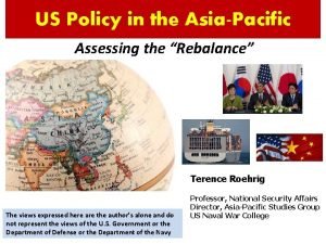 US Policy in the AsiaPacific Assessing the Rebalance
