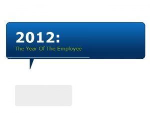 2012 The Year Of The Employee About Tembo