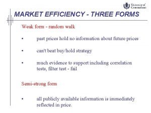 Three forms of market efficiency