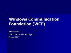 Windows communication foundation wcf performance