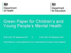 Green paper children's mental health