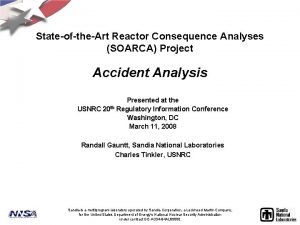 StateoftheArt Reactor Consequence Analyses SOARCA Project Accident Analysis