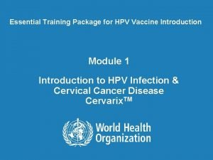 Essential Training Package for HPV Vaccine Introduction Module