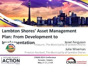 Lambton Shores Asset Management Plan From Development to