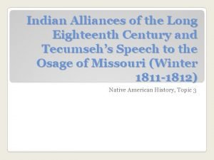 Indian Alliances of the Long Eighteenth Century and