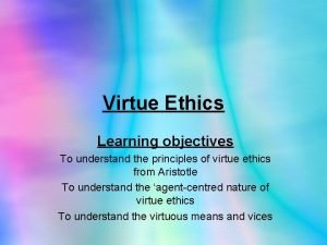 Virtue ethics revision