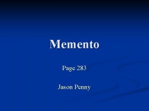 Memento Page 283 Jason Penny Memento n n