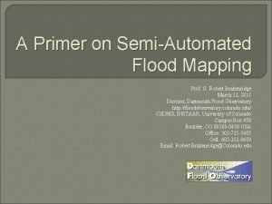 A Primer on SemiAutomated Flood Mapping Prof G