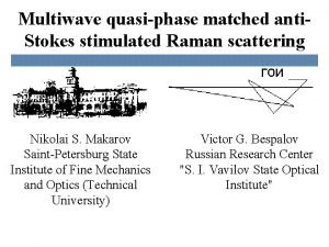 Multiwave quasiphase matched anti Stokes stimulated Raman scattering