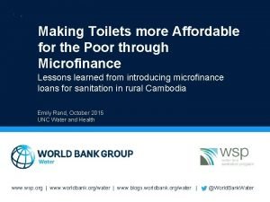 Making Toilets more Affordable for the Poor through