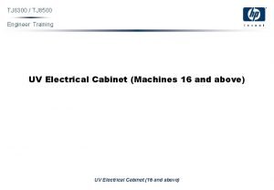 TJ 8300 TJ 8500 Engineer Training UV Electrical