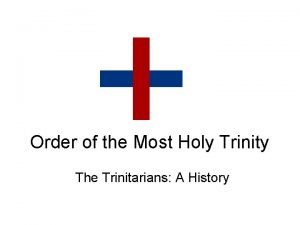 Order of the most holy trinity