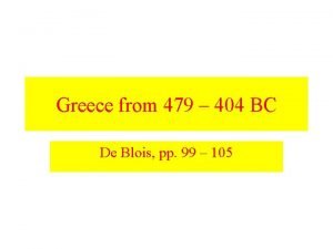 Greece from 479 404 BC De Blois pp