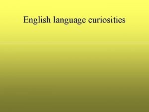 English language curiosities Where do they speak English
