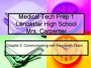 Medical Tech Prep 1 Lancaster High School Mrs