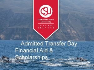 Financial aid csuci Financial aid csuci