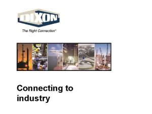 Connecting to industry Swivels Dixon Valve Coupling Company